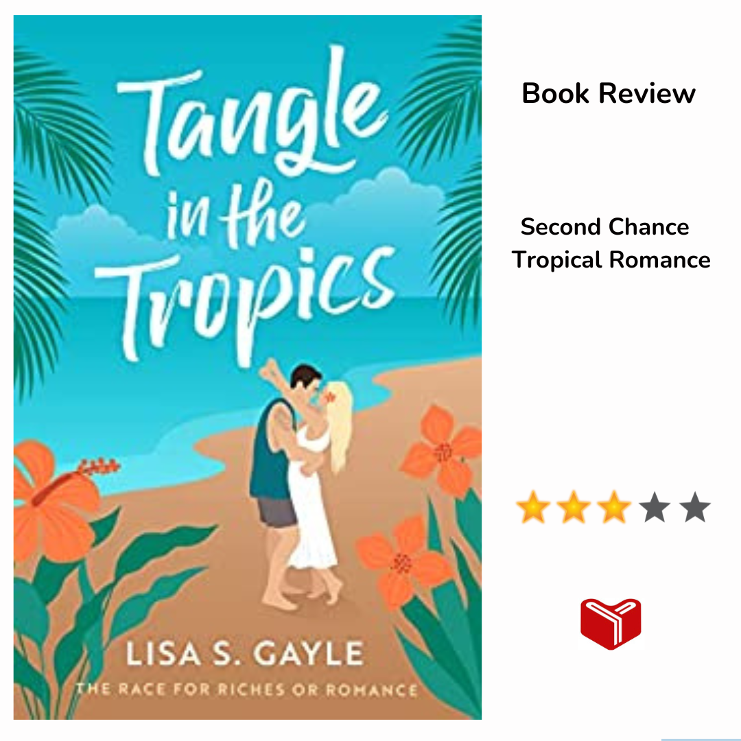 Tangle in the Tropics by Lisa S. Gayle
